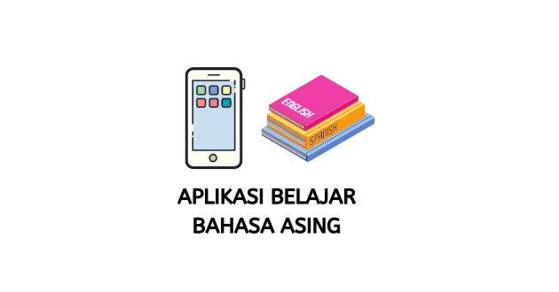 Aplikasi Belajar Bahasa Asing