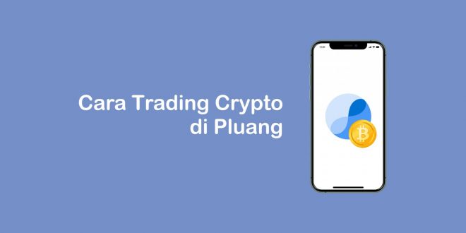 cara trading crypto di Pluang