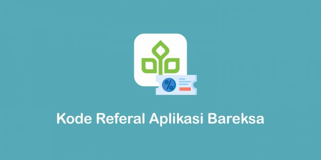 kode referal aplikasi Bareksa