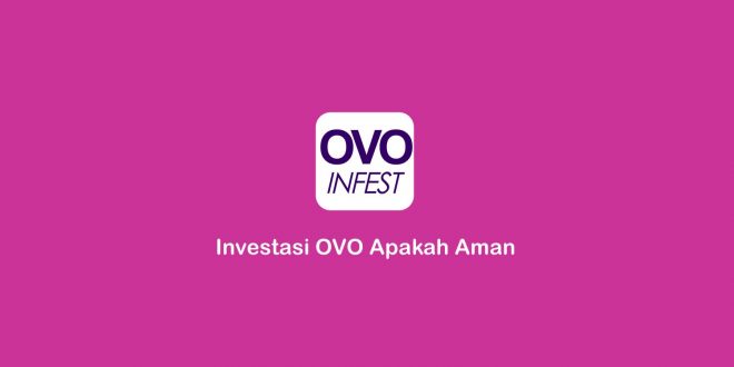 investasi di OVO apakah aman