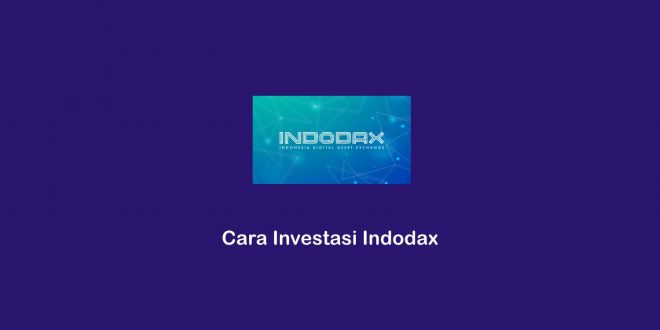 cara investasi Indodax