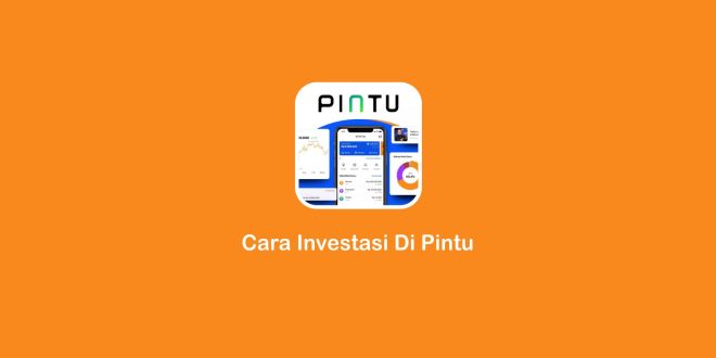 cara investasi di Pintu