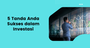 5 Tanda Anda Sukses dalam Investasi