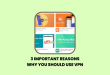 Important Reasons Why You Should Use VPN
