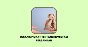 Ulsan Singkat tentang Investasi Perbankan