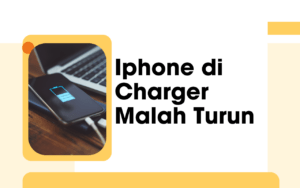 iphone di charger malah turun