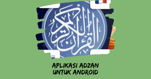 Aplikasi Adzan untuk Android