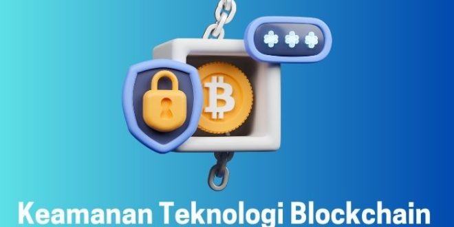 Keamanan Teknologi Blockchain