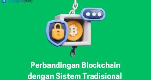Perbandingan Blockchain dengan Sistem Tradisional
