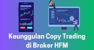 Keunggulan Copy Trading di Broker HFM