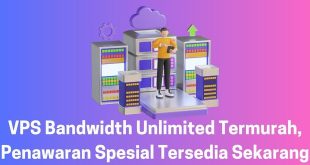 Mengapa Memilih VPS dengan Bandwidth Tinggi untuk Situs Web Anda