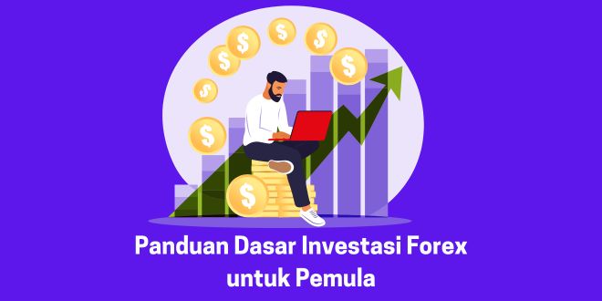 Investasi Forex untuk Pemula