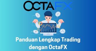 Panduan Lengkap Trading dengan OctaFX