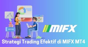 Strategi Trading Efektif di MIFX MT4